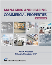 Managing and Leasing Commercial Properties, Second Edition